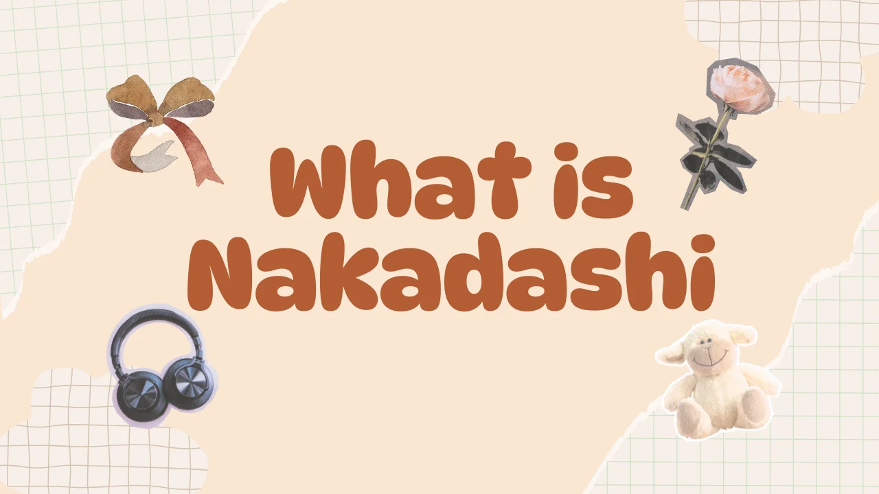What is Nakadashi